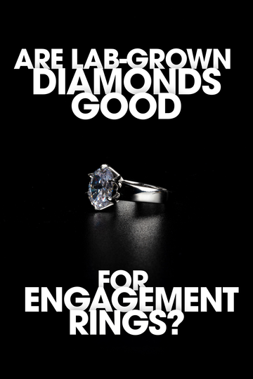 Are Lab-Grown Diamonds a Smart Choice for Engagement Rings? 5 thumbnail